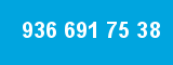936 691 75 38